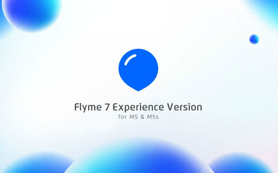 Flyme 7 Experience Beta for Meizu M5 and M5s
