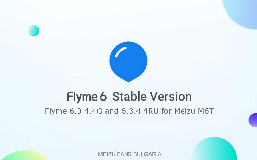 Flyme 6.3.4.4G and Flyme 6.3.4.4RU for Meizu M6T